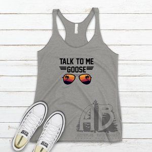Talk To Me Goose Tank